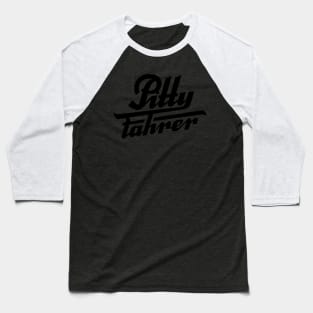 Pitty driver / Pitty driver logo (black) Baseball T-Shirt